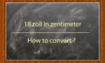 18 zoll in cm how to