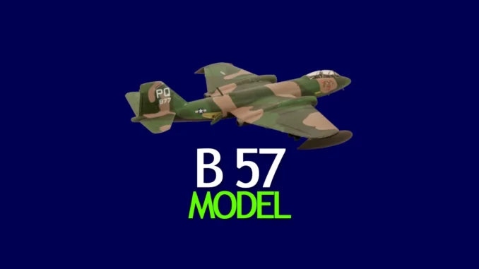 B 57 Review